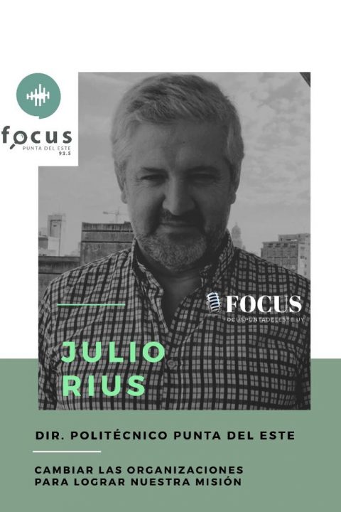 Julio Rius: “Cambiar las organizaciones para lograr nuestra misión”.